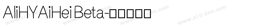 AliHYAiHei Beta字体转换